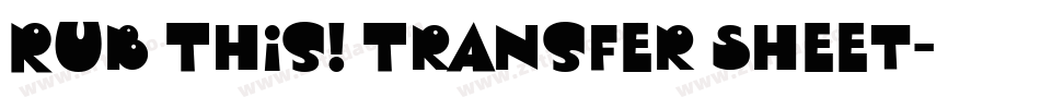 Rub This! Transfer Sheet字体转换